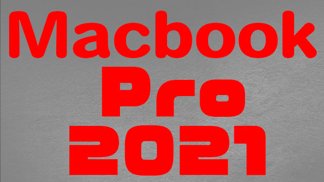 レビュー MacBook Pro 2021 14インチ 16GB 1TB 16コア M1 PRO - PCまなぶ